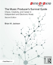 Music Producer'S Survival Guide