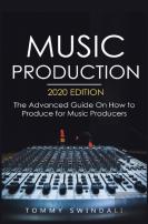 Music Production, 2020 Edition