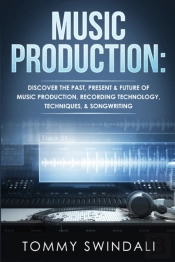 Music Production: Discover The Past, Pre