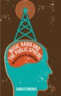 Music, Radio And The Public Sphere