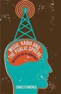 Music, Radio And The Public Sphere