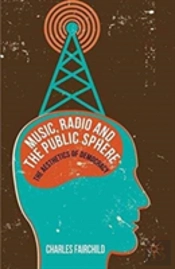Music, Radio And The Public Sphere