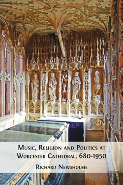 Bertrand.pt - Music, Religion And Politics At Worcester Cathedral, 680-1950