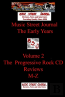 Music Street Journal: The Early Years Volume 2 - The Progressive Rock Cd Reviewsm-Z