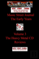 Music Street Journal: The Early Years Volume 3 - The Heavy Metal Cd Reviews
