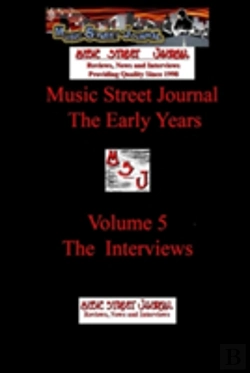 Bertrand.pt - Music Street Journal: The Early Years Volume 5 - The Interviews