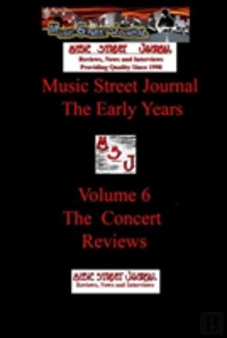 Bertrand.pt - Music Street Journal: The Early Years Volume 6 - The Concert Reviews