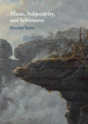 Music, Subjectivity, And Schumann
