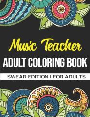 Music Teacher Adult Coloring Book