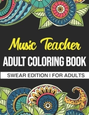 Music Teacher Adult Coloring Book