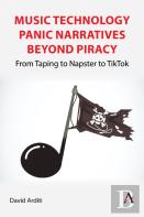 Music Technology Panic Narratives Beyond Piracy