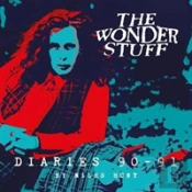 Music The Wonder Stuff Diaries '90 - '91