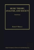 Music Theory, Analysis, And Society
