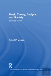 Music Theory, Analysis, And Society