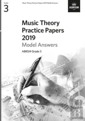 Music Theory Practice Papers 2019 Model Answers, Abrsm Grade 3