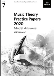 Music Theory Practice Papers 2020 Model Answers, Abrsm Grade 7