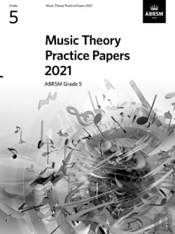 Bertrand.pt - Music Theory Practice Papers 2021, Abrsm Grade 5