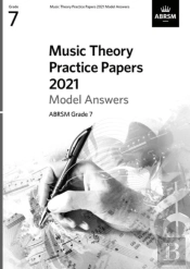 Music Theory Practice Papers 2021 Model Answers, Abrsm Grade 7