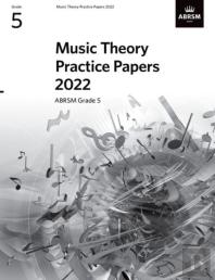 Music Theory Practice Papers 2022, Abrsm Grade 5