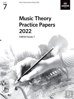 Bertrand.pt - Music Theory Practice Papers 2022, Abrsm Grade 7
