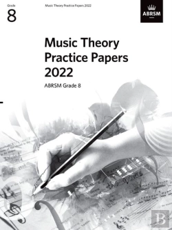 Bertrand.pt - Music Theory Practice Papers 2022, Abrsm Grade 8