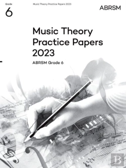 Bertrand.pt - Music Theory Practice Papers 2023, Abrsm Grade 6