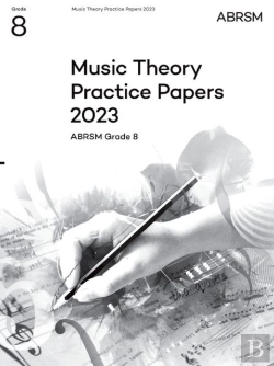 Bertrand.pt - Music Theory Practice Papers 2023, Abrsm Grade 8