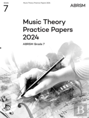 Music Theory Practice Papers 2024, Abrsm Grade 7