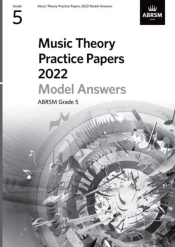 Music Theory Practice Papers Model Answers 2022, Abrsm Grade 5