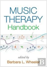 Music Therapy Handbook, First Edition