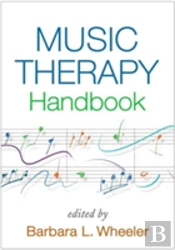 Music Therapy Handbook, First Edition