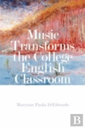 Music Transforms The College English Classroom