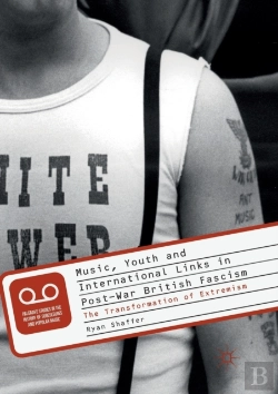 Bertrand.pt - Music, Youth And International Links In Post-War British Fascism
