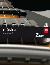 Música. 2 Eso. Savia. Andalucía