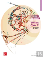 Música Clau C 3r Eso. Llibre De Treball