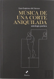Música De Una Corte Aniquilada