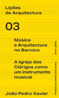 Música e Arquitectura no Barroco | A Igreja dos Clérigos como um Instrumento Musical
