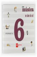 Música, En Clave De Sol [Gallego]. 6 Primaria. Caderno