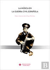 Musica En La Guerra Civil Española, La