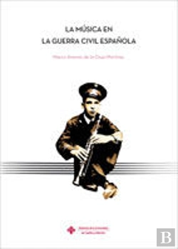 Bertrand.pt - Musica En La Guerra Civil Española, La