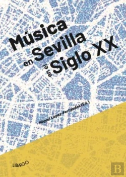 Bertrand.pt - Música En Sevilla En El Siglo Xx