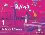 Musica I Dansa. 1 Primaria. Revola
