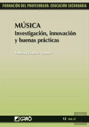 Música. Investigación, Innovación Y Buenas Prácticas