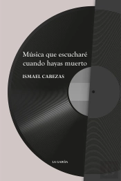 Musica Que Escuchare Cuando Haya Muerto
