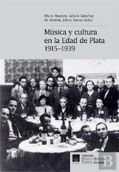 Música Y Cultura En La Edad De Plata (1915-1939)