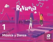 Musica Y Danza. 1 Primaria. Revuela