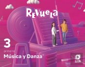Musica Y Danza. 3 Primaria. Revuela