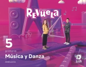 Musica Y Danza. 5 Primaria. Revuela. Andalucia