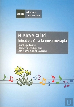Bertrand.pt - Música Y Salud: Introducción A La Musicoterapia