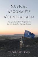 Musical Argonauts Of Central Asia